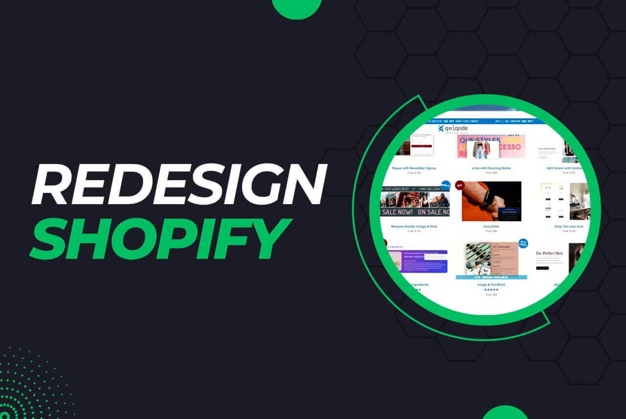 How To Redesign & Customize Your Shopify Store In Minutes | qwiqode ...