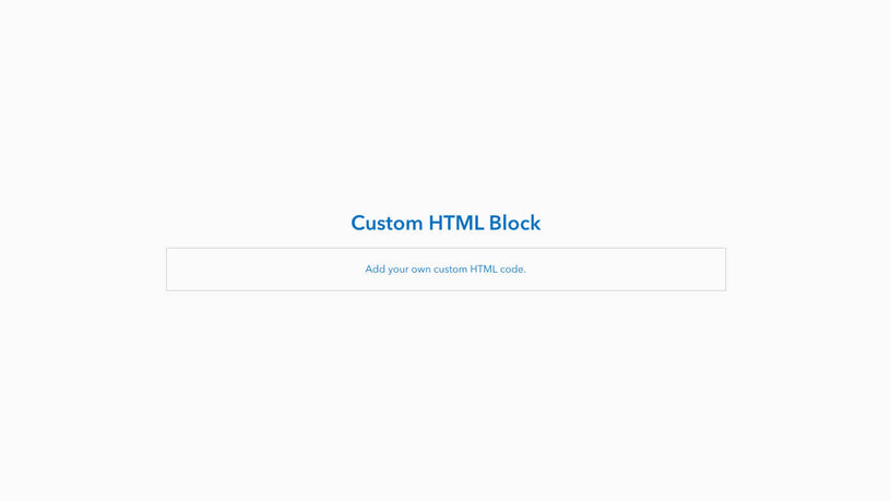 Custom HTML Block default view